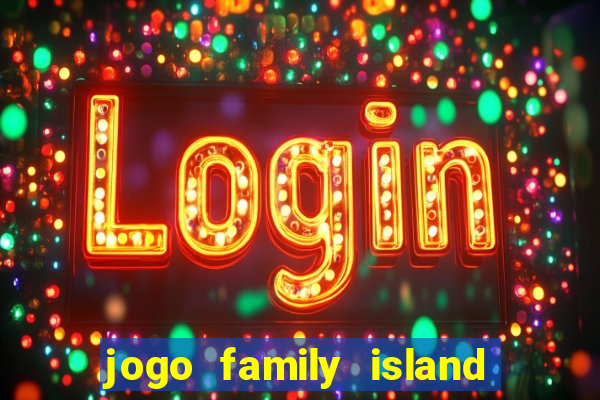 jogo family island energia infinita